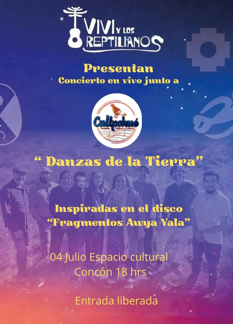 "Vivi y los reptilianos" y "Cullpohué" presentan " Danzas de la Tierra"