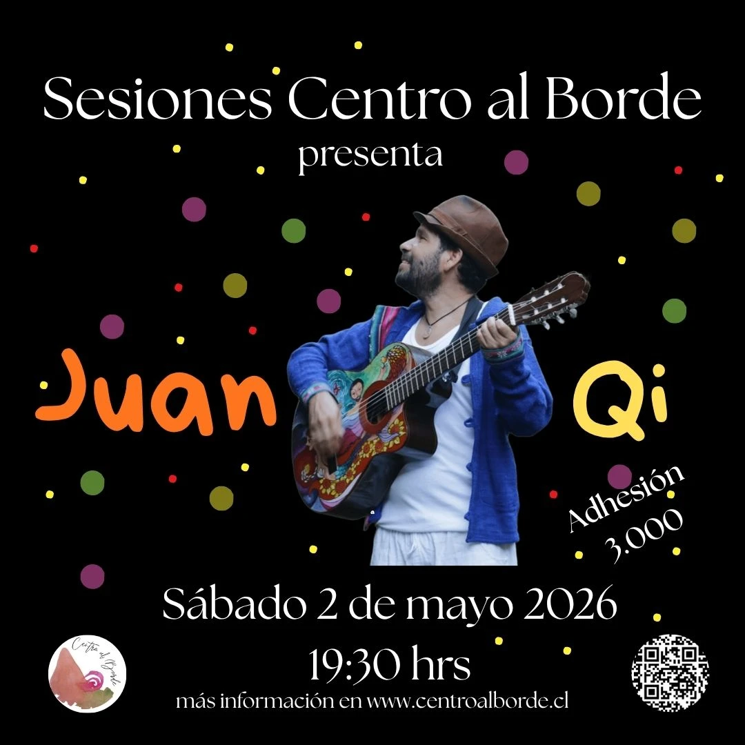 Juan Qi - Sesiones Centro al Borde