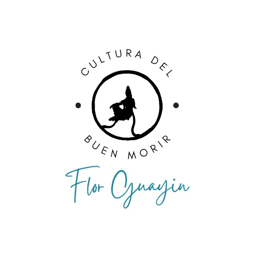 Flor Guayin Cultura del Buen Morir